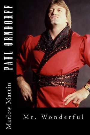 Paul Orndorff: Mr. Wonderful image number 0