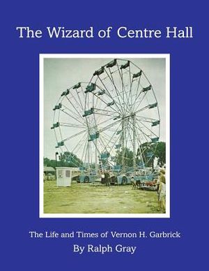 The Wizard of Centre Hall image number 0