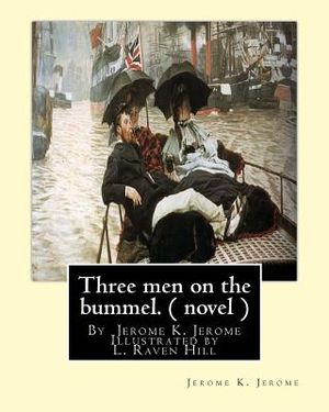 Three men on the bummel.By Jerome K. Jerome Illustrated by L. Raven Hill: Leonard Raven-Hill (10 March 1867 - 31 March 1942) was an English artist, il image number 0