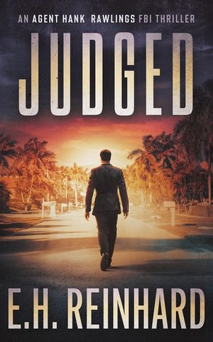 Judged: An Agent Hank Rawlings FBI Thriller, Book 4 image number 0