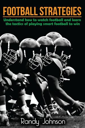 Football Strategies: Understand How To Watch AND play the Game image number 0