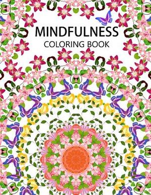 Mindfulness Coloring Book: The best collection of Mandala Coloring book (Anti stress coloring book for adults, coloring pages for adults) image number 0