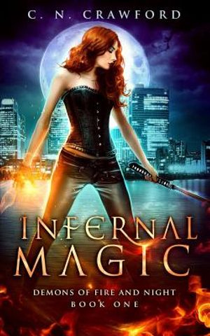 Infernal Magic: An Urban Fantasy Novel image number 0