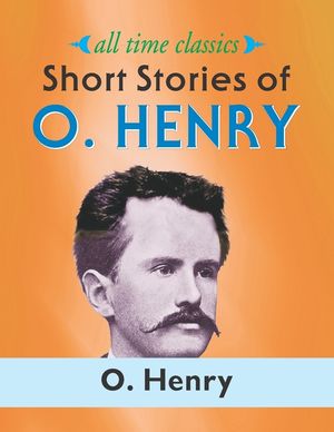 Short Stories of O. Henry image number 0