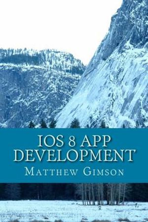 IOS 8 App development: Develop your own app fast and easy image number 0