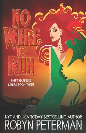 No Were to Run: Shift Happens Book Three image number 0