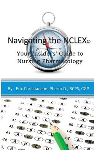 Navigating the NCLEX: Your Insiders' Guide to Nursing Pharmacology image number 0