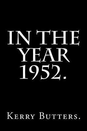 In the Year 1952. image number 0
