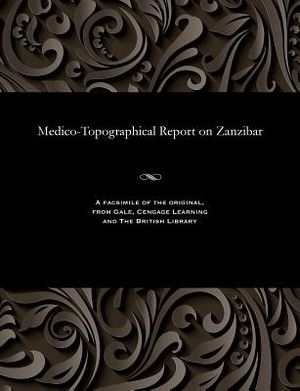 Medico-Topographical Report on Zanzibar image number 0