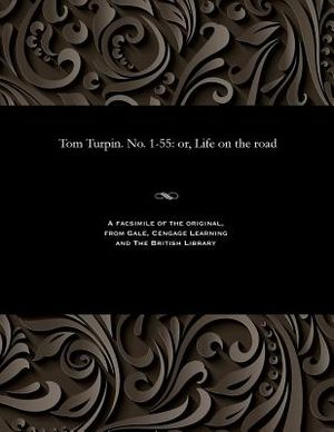 Tom Turpin. No. 1-55: Or, Life on the Road image number 0