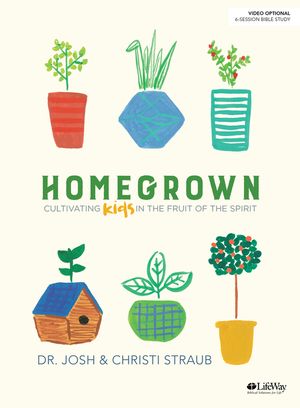 Homegrown - Bible Study Book: Cultivating Kids in the Fruit of the Spirit image number 0