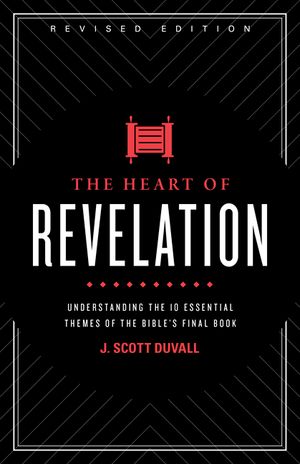 The Heart of Revelation: Understanding the 10 Essential Themes of the Bible's Final Book image number 0