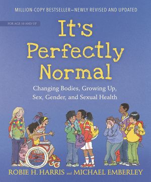 It's Perfectly Normal: Changing Bodies, Growing Up, Sex, Gender, and Sexual Health image number 0