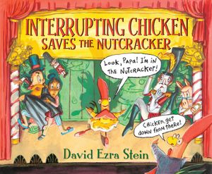 Interrupting Chicken Saves the Nutcracker image number 0