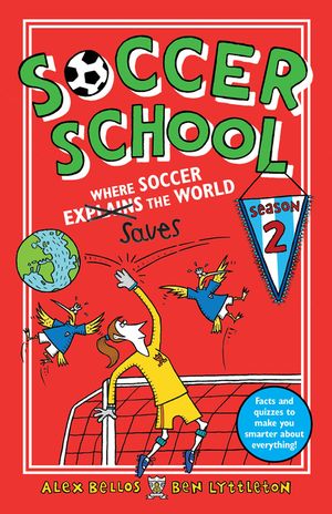 Soccer School Season 2: Where Soccer Explains (Saves) the World image number 0