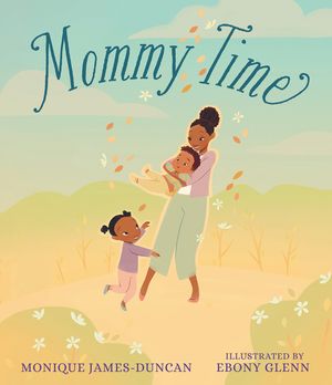 Mommy Time image number 0