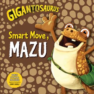 Gigantosaurus: Smart Move, Mazu image number 0