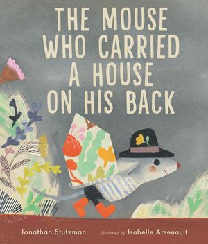 The Mouse Who Carried a House on His Back image number 0
