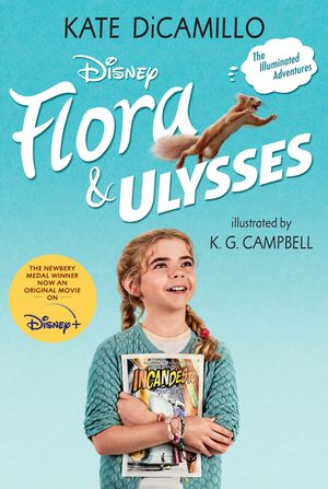 Flora and Ulysses: Tie-In Edition image number 0