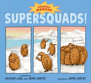 Supersquads!: Animal Heroes image number 0