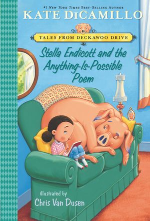 Stella Endicott and the Anything-Is-Possible Poem: Tales from Deckawoo Drive, Volume Five image number 0