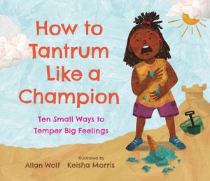 How to Tantrum Like a Champion image number 0