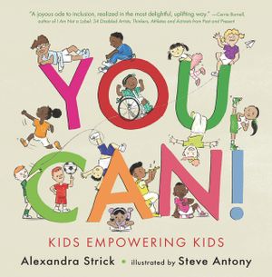 You Can!: Kids Empowering Kids image number 0