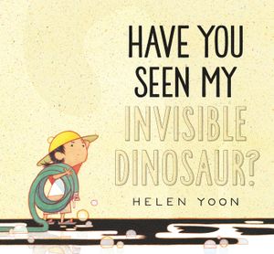 Have You Seen My Invisible Dinosaur? image number 0