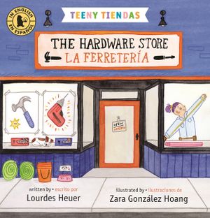Teeny Tiendas: The Hardware Store/La Ferreter&iacute;a image number 0