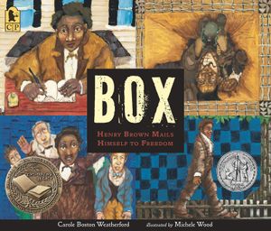 Box: Henry Brown Mails Himself to Freedom image number 0