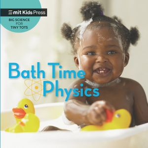 Bath Time Physics image number 0