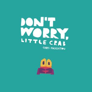 Don't Worry, Little Crab image number 0