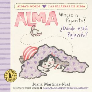 Alma, Where Is Pajarito?/Alma, &iquest;D&oacute;nde Est&aacute; Pajarito? image number 0