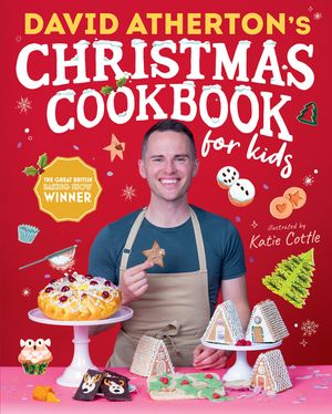 David Atherton's Christmas Cookbook for Kids image number 0