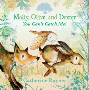 Molly, Olive, and Dexter: You Can't Catch Me! image number 0
