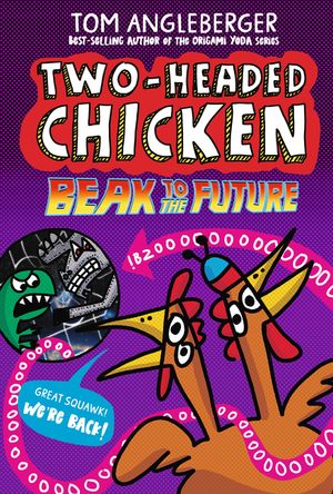 Two-Headed Chicken: Beak to the Future image number 0
