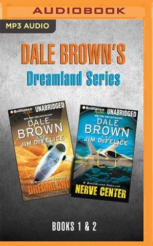 Dale Brown's Dreamland Series: Books 1-2: Dreamland & Nerve Center image number 0