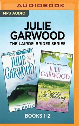 Julie Garwood the Lairds' Brides Series: Books 1-2: The Bride & the Wedding image number 0