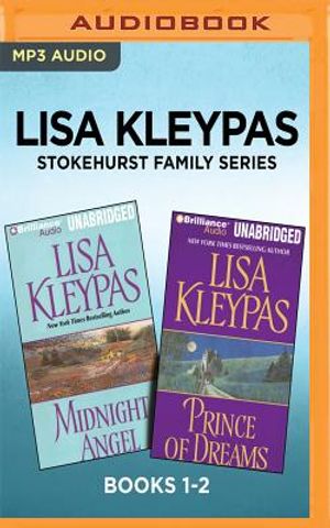 Lisa Kleypas Stokehurst Family Series: Books 1-2: Midnight Angel & Prince of Dreams image number 0