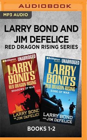 Larry Bond and Jim DeFelice Red Dragon Rising Series: Books 1-2: Shadows of War & Edge of War image number 0