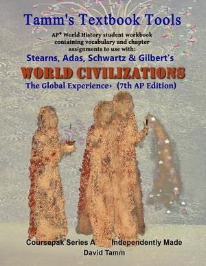 Stearn's World Civilizations 7th Edition+ Student Workbook (AP* World History): Relevant daily assignments tailor-made for the Stears, Adas, Schwartz, image number 0