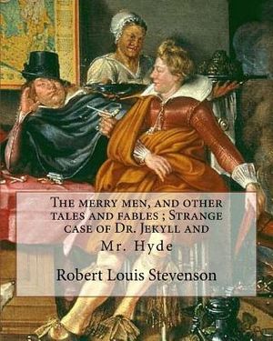 The merry men, and other tales and fables; Strange case of Dr. Jekyll and: Mr. Hyde, By Robert Louis Stevenson (13 November 1850 - 3 December 1894) wa image number 0