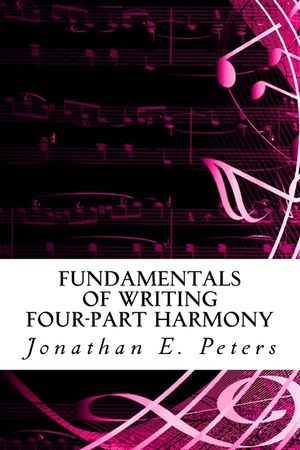 Fundamentals of Writing Four-part Harmony image number 0