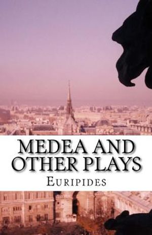 Medea and Other Plays image number 0