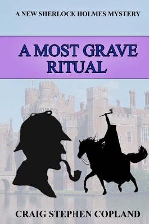 A Most Grave Ritual: A New Sherlock Holmes Mystery image number 0