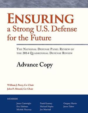 Ensuring a Strong U.S. Defense for the Future: The National Defense Panel Review of the 2014 Quadrennial Defense Review image number 0