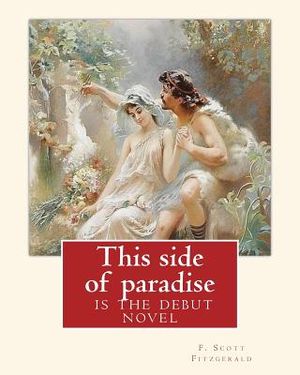 This side of paradise, is the debut novel by F.Scott Fitzgerald(Original Classic): By Rupert Brooke( 3 August 1887 - 23 April 1915) was an English poe image number 0
