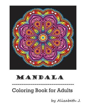 Mandala: Adult Coloring Book: Mandala Coloring book For Relax, Coloring Book for Stress Relief, Abstract Coloring Designs image number 0