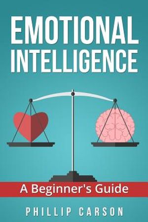 Emotional Intelligence: A Beginner's Guide image number 0