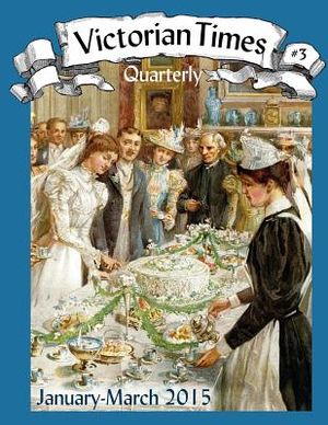 Victorian Times Quarterly #3 image number 0
